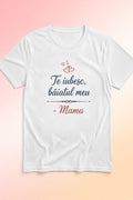 Tricou „Te iubesc, băiatul meu" | Suflet FM – Cadou de la Mama